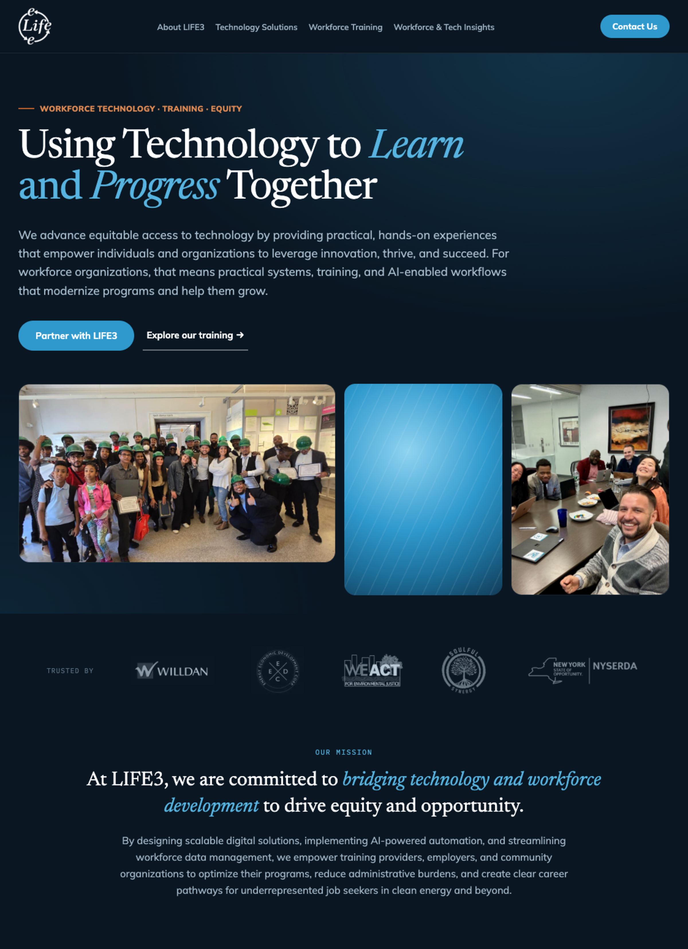 The LIFE3 homepage: navigation bar, the headline Using Technology to Learn and Progress Together, funder logos under a trusted-by label, and the mission statement about bridging technology and workforce development